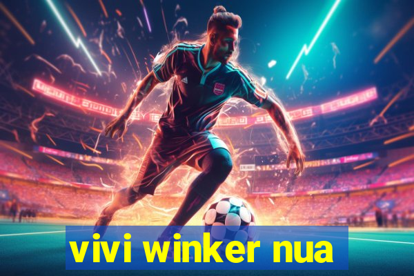 vivi winker nua